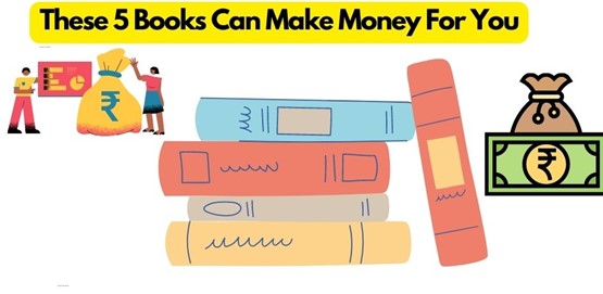 Top 5 Books to Earn More Money: Unlocking Your Financial Potential